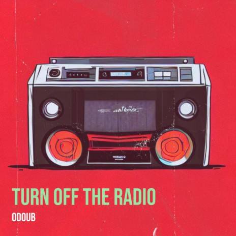 Turn off the Radio | Boomplay Music