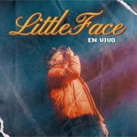 LittleFace (En Vivo) | Boomplay Music