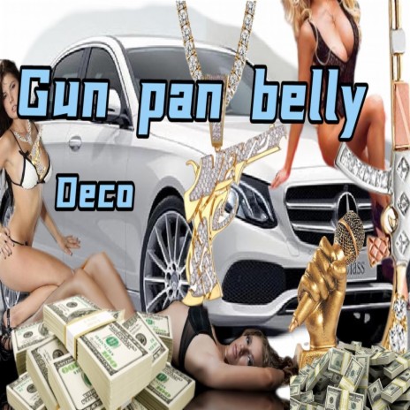 Gun Pan Belly | Boomplay Music