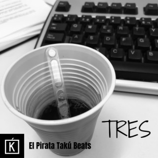 El Pirata Takú Beats - TRES