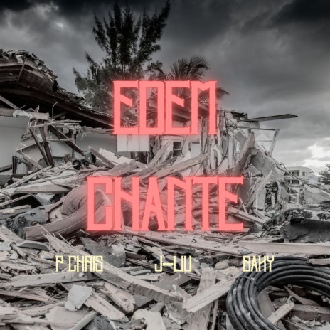 Edem Chante ft. PChris & Baky | Boomplay Music