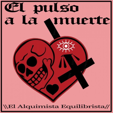 EL PULSO A LA MUERTE | Boomplay Music