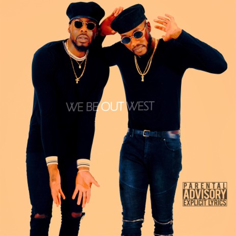 We Be Out West | Boomplay Music
