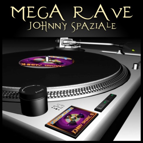 Mega rave | Boomplay Music