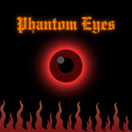 Phantom Eyes | Boomplay Music