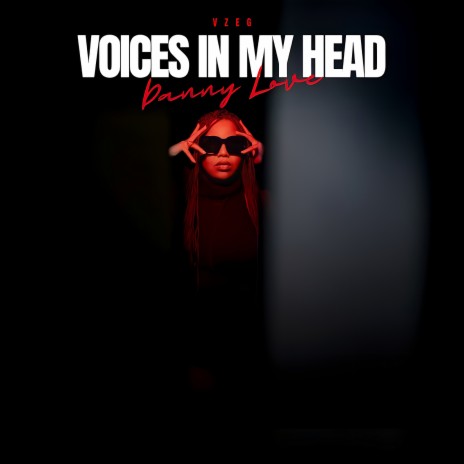 Voices in My Head ft. VzEG | Boomplay Music