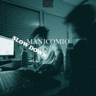 MANICOMIO (Slowdown)