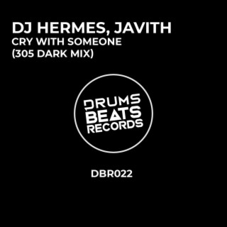 Cry With Someone (305 Dark Mix)