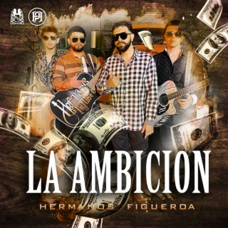 La Ambicion