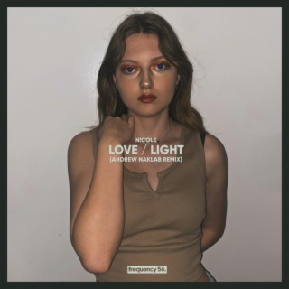 love/light (Andrew Naklab Remix)