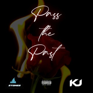 Pass the Past lyrics | Boomplay Music