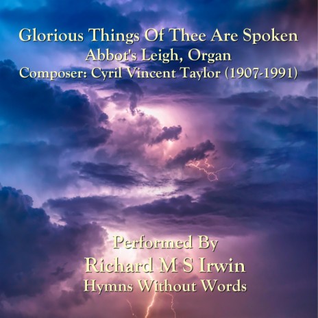 Glorious Things Of Thee Are Spoken (Abbot's Leigh, Organ) | Boomplay Music