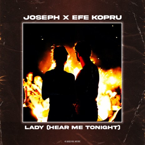 Lady (Hear Me Tonight) ft. Efe Kopru | Boomplay Music