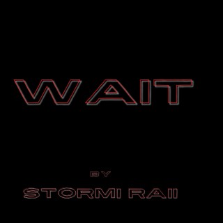 Wait lyrics | Boomplay Music