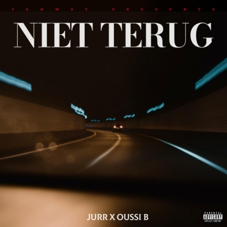 Niet Terug ft. Oussi B