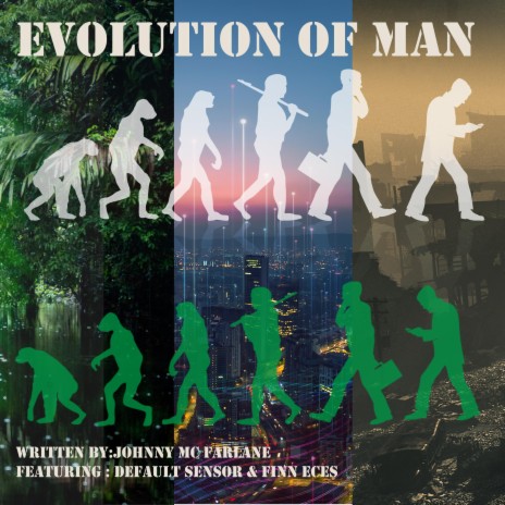 The Evolution Of Man | Boomplay Music