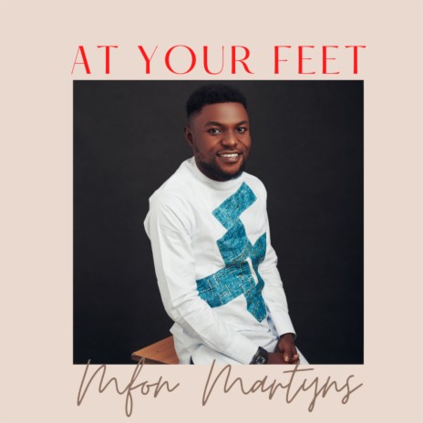 At Your Feet | Boomplay Music