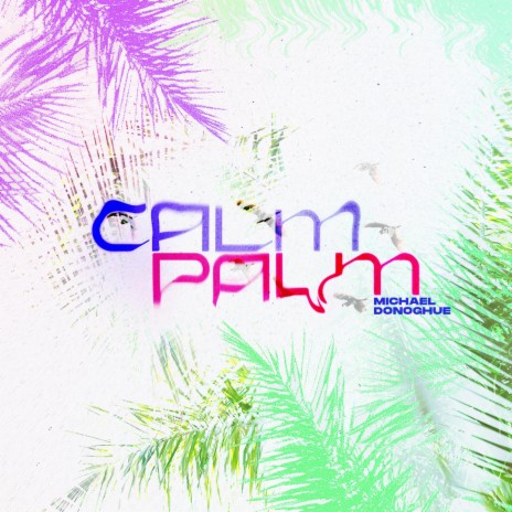 Calm Palm