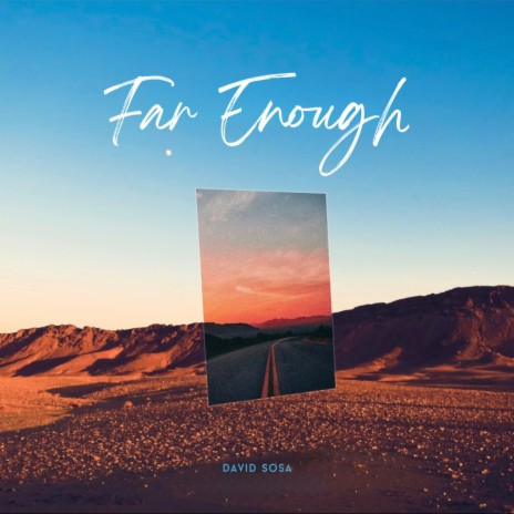 Far Enough ft. Teo Ayala & Fernando Renderos