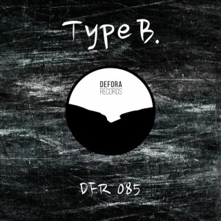 Type B.