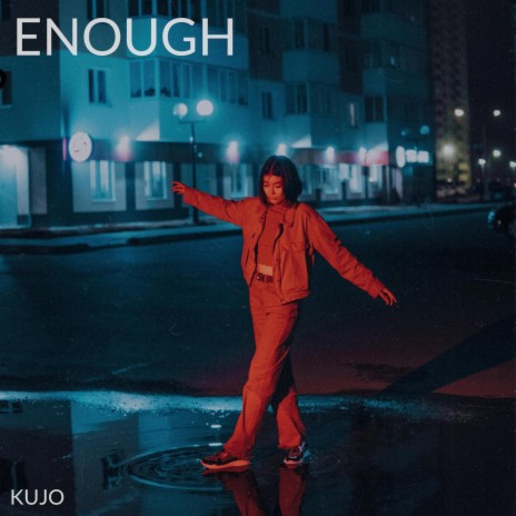 Enough | Boomplay Music