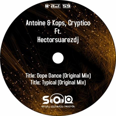 Dope Dance (Original Mix) ft. Kops, Cryptico. & Hectorsuarezdj | Boomplay Music