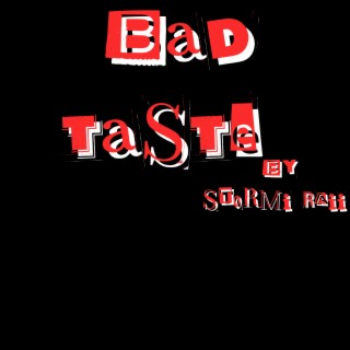 Bad Taste lyrics | Boomplay Music