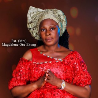 Pst. Mrs. Magdalene Otu Ekong