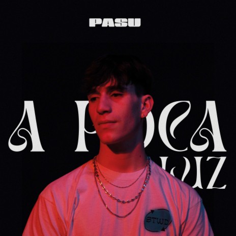 A Poca Luz | Boomplay Music