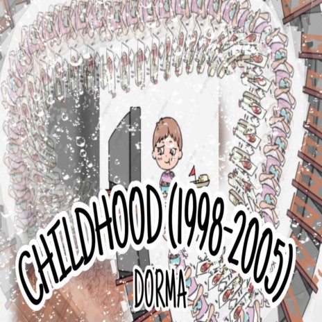 Childhood (1998-2005) | Boomplay Music