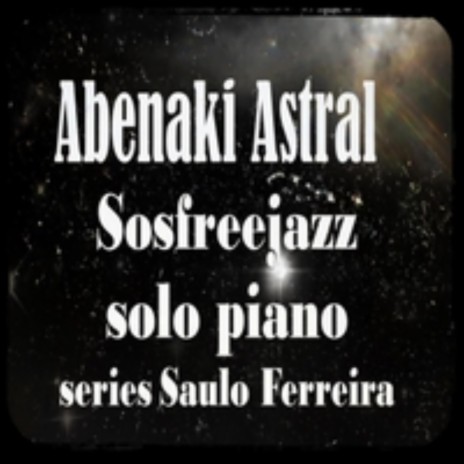 Abenaki Astral, Pt. 10 | Boomplay Music