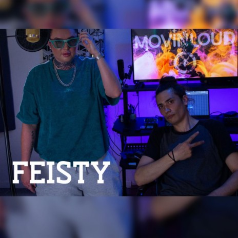 Feisty - Movinloud Loudest Sessions | Boomplay Music