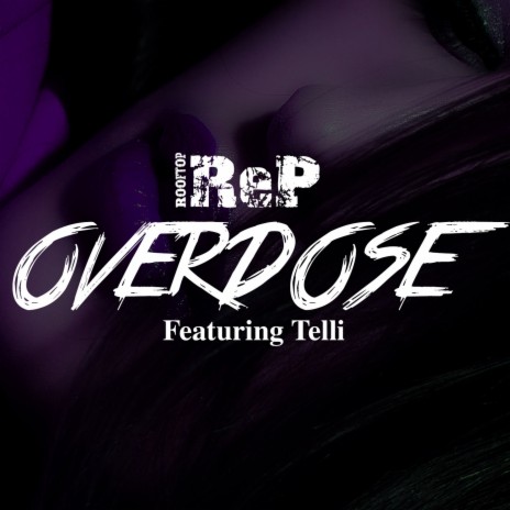 OVERDOSE | Boomplay Music