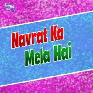 Navrat Ka Mela Hai