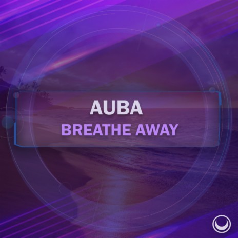 Breathe Away (Original Mix)