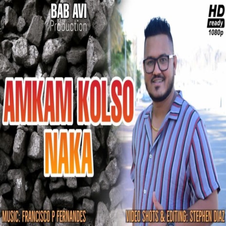 Amkam Kolso Naka | Boomplay Music