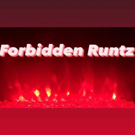 Forbidden Runtz ft. Lotfi & Bubz.Who