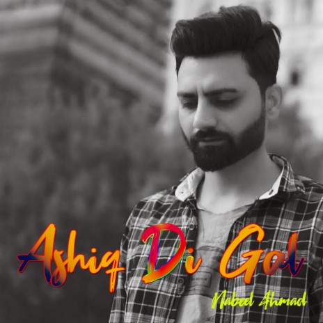 Ashiq Di Gal | Boomplay Music