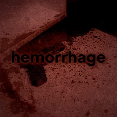 hemorrhage ft. LomQ | Boomplay Music