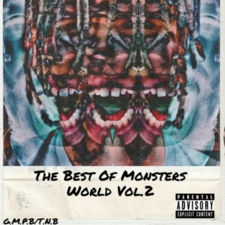 The Best Of Monsters World Pt 2