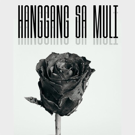 Hanggang Sa Muli | Boomplay Music