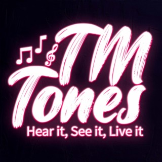 TM Tones