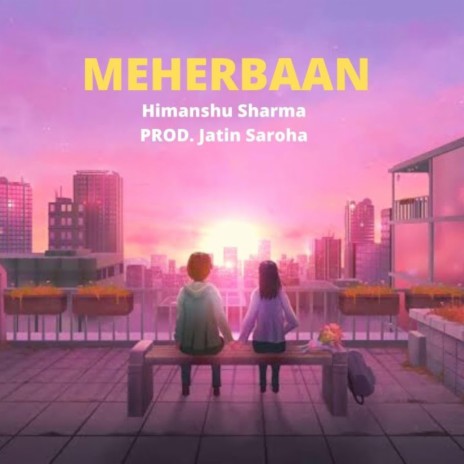 Meherbaan | Boomplay Music