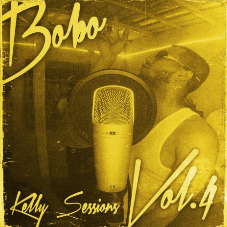 BOBO: Kelly Sessions, Vol. 4 ft. Deggedy | Boomplay Music