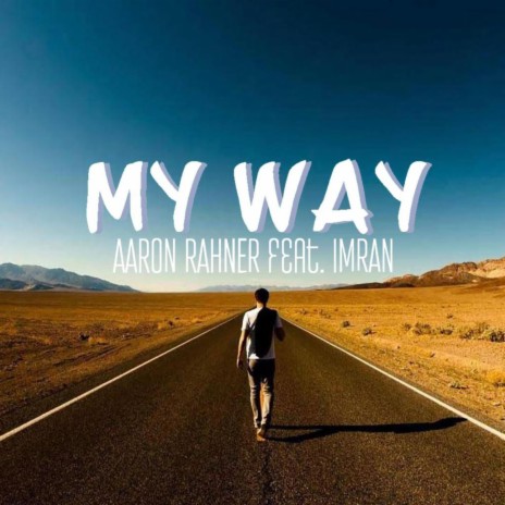 My Way ft. Imran | Boomplay Music
