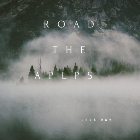 Road The Aplps