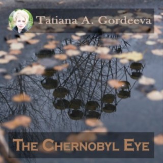 The Chernobyl Eye