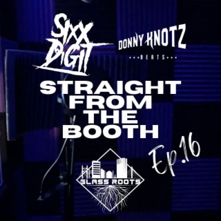 Straight From the Booth Ep. 16