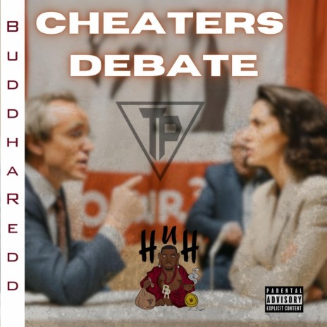 Cheaters Debate | Boomplay Music