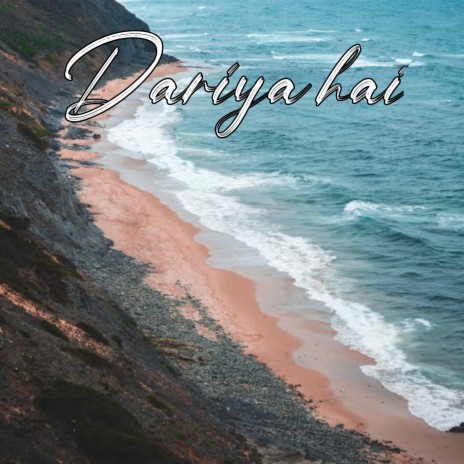 Dariya hai | Boomplay Music